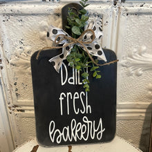 Load image into Gallery viewer, Daily fresh bakery cutting board
