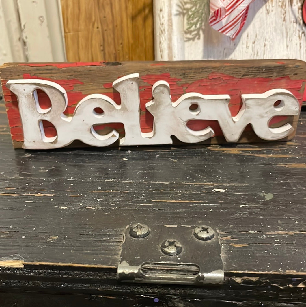 Small Believe sign