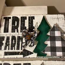 Load image into Gallery viewer, Tree farm sign
