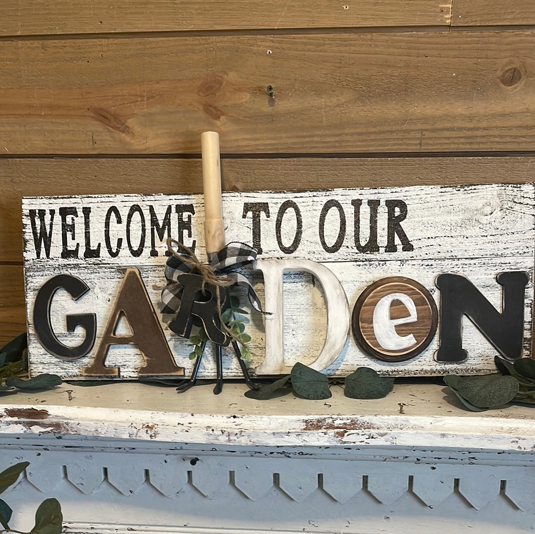 Welcome to our garden sign