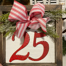 Load image into Gallery viewer, 25 framed sign
