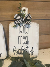 Load image into Gallery viewer, Daily fresh bakery cutting board
