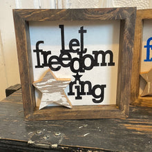 Load image into Gallery viewer, Let freedom ring signs with our handcut chippy star
