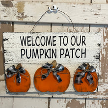 Load image into Gallery viewer, Welcome to our pumpkin patch

