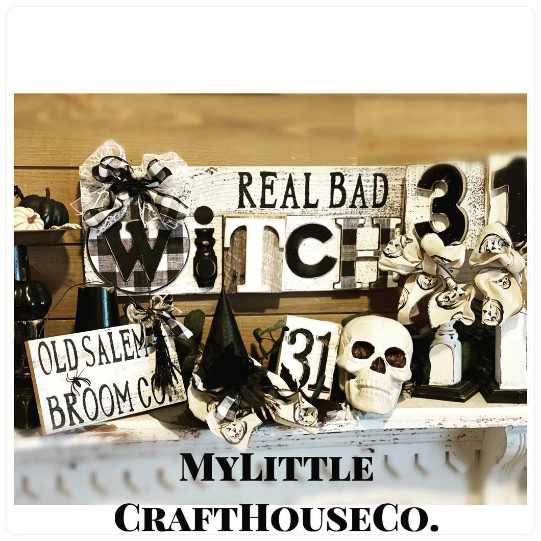 Real bad witch sign