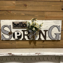 Load image into Gallery viewer, Hello Spring sign
