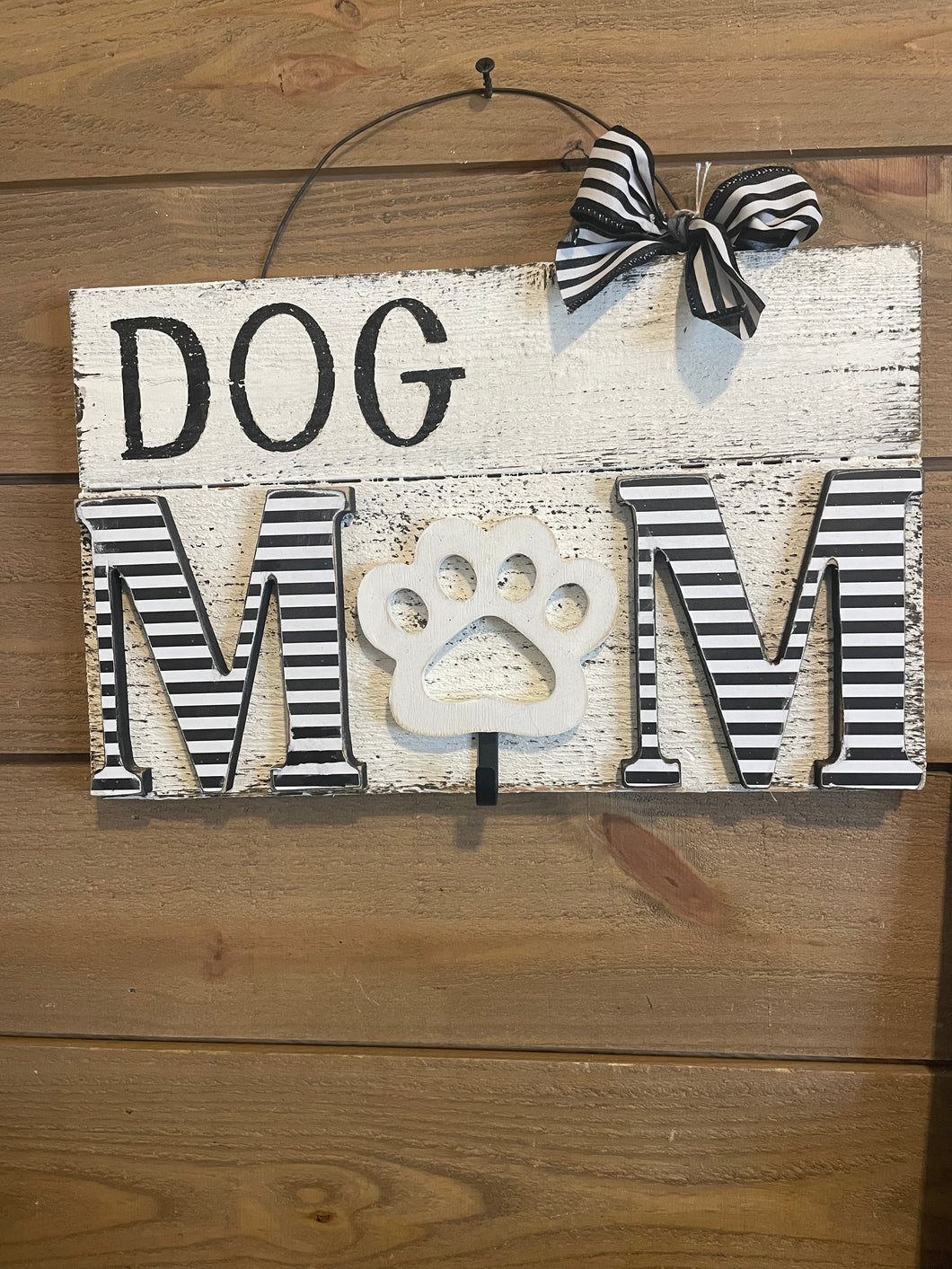 Dog mom sign