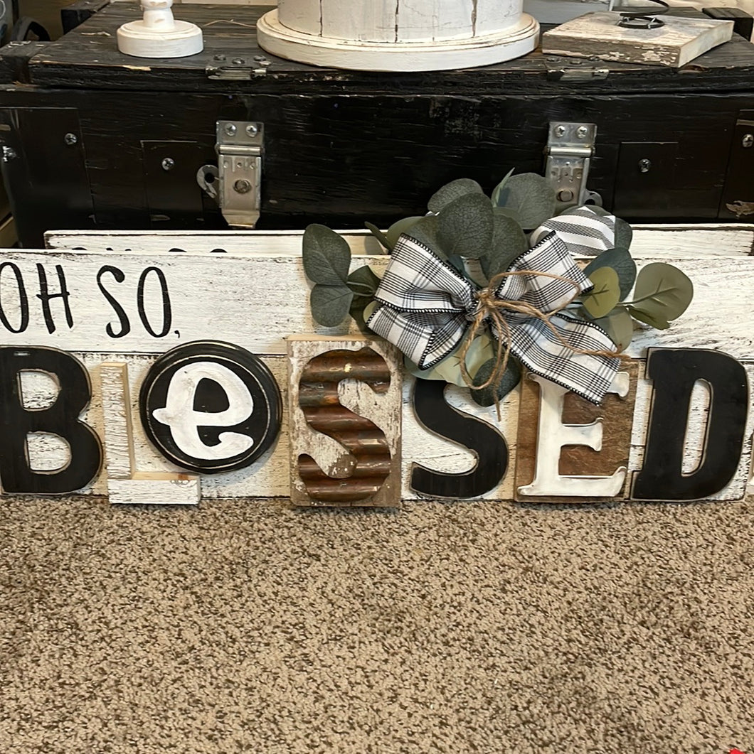 Oh so Blessed sign