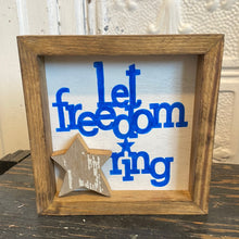 Load image into Gallery viewer, Let freedom ring signs with our handcut chippy star

