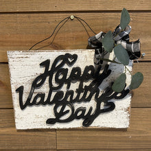 Load image into Gallery viewer, Happy Valentines Day sign
